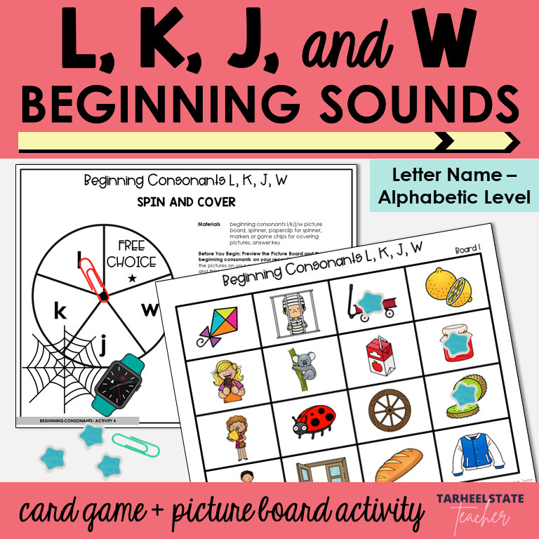 Beginning Consonant Sounds Games L K J W Letter Name Alphabetic Activities