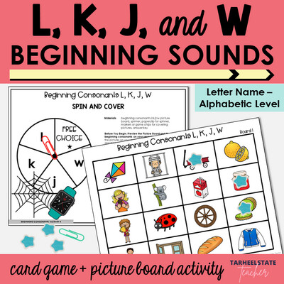 Beginning Consonant Sounds Games L K J W Letter Name Alphabetic Activities