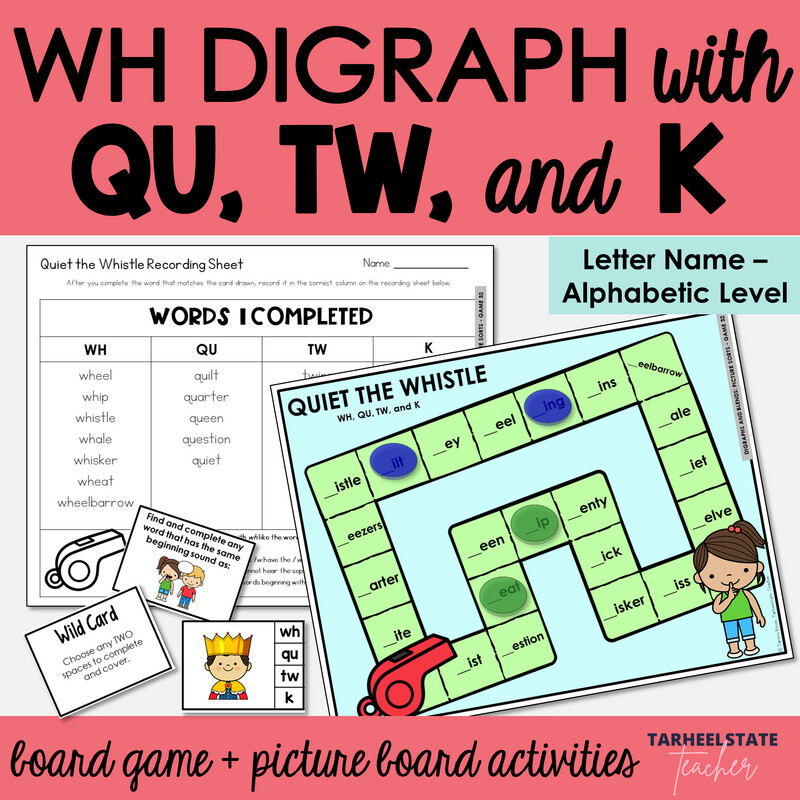 WH, QU, TW, and K Digraph and Blends Games Letter Name Alphabetic Activities