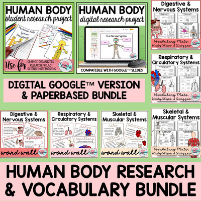 Human Body Systems Research Project and Vocabulary Activities Bundle
