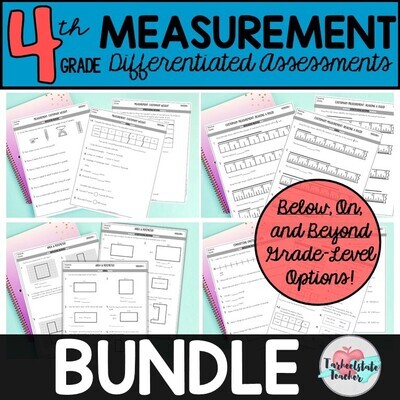 4th Grade Measurement Assessments and Practice ALL STANDARDS BUNDLE
