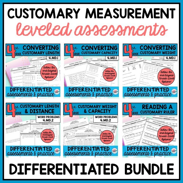 Customary Conversions BUNDLE: Length, Capacity, Weight Differentiated Assessment
