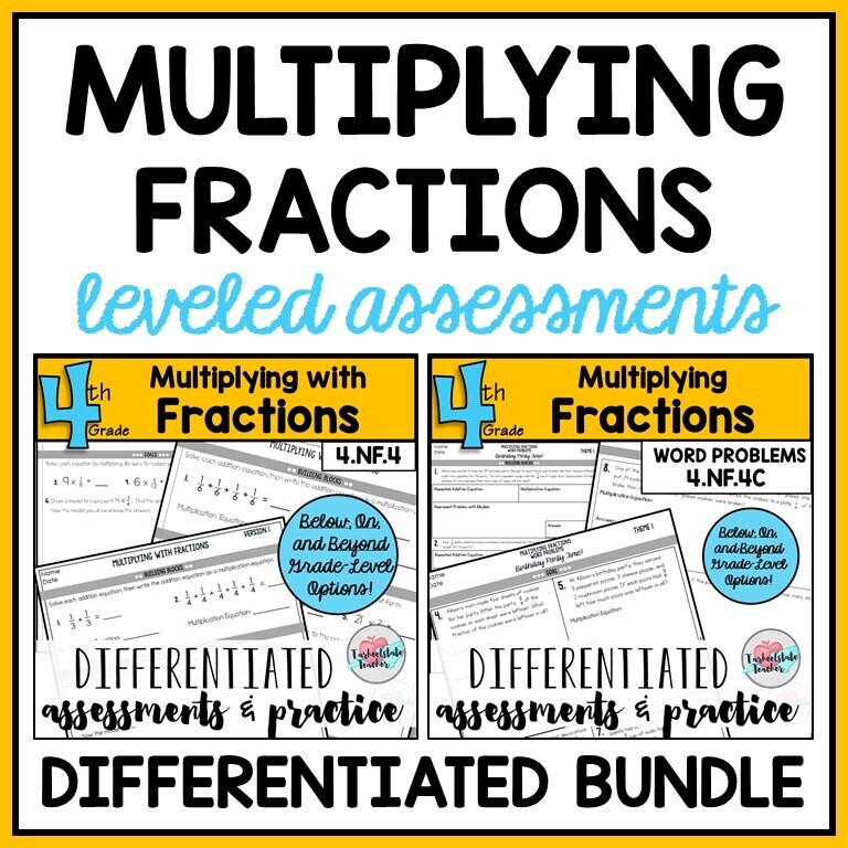 Multiplying Fractions Bundle Differentiated Assessments