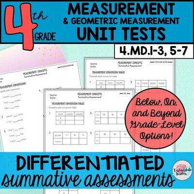 4th Grade Measurement Unit Test 4.MD.1, 4.MD.3, 4.MD.5, 4.MD.6, 4.MD.7