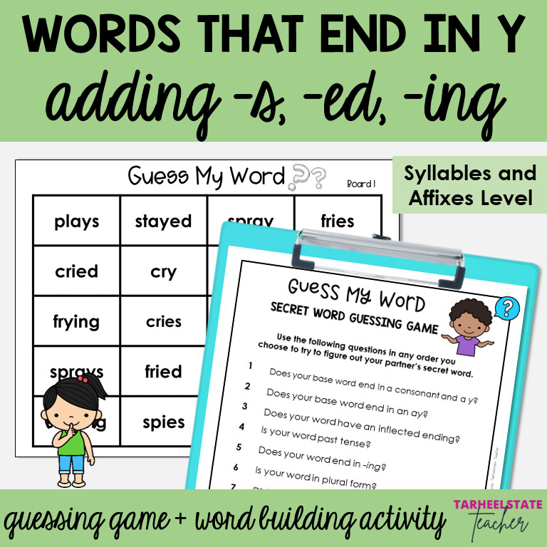 Y + Inflectional Endings -S, -ED, -ING Syllables Affixes Games and Activities