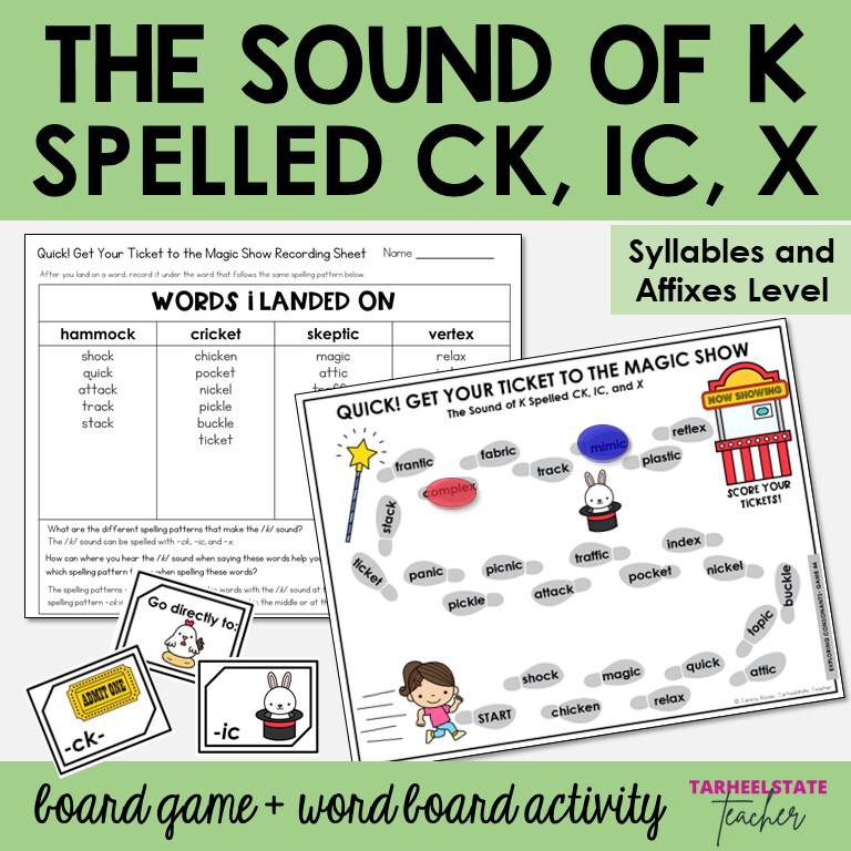 The K Sound - Words With CK, IC, and X Syllables Affixes Games and Activities