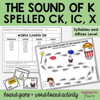 The K Sound - Words With CK, IC, and X Syllables Affixes Games and Activities