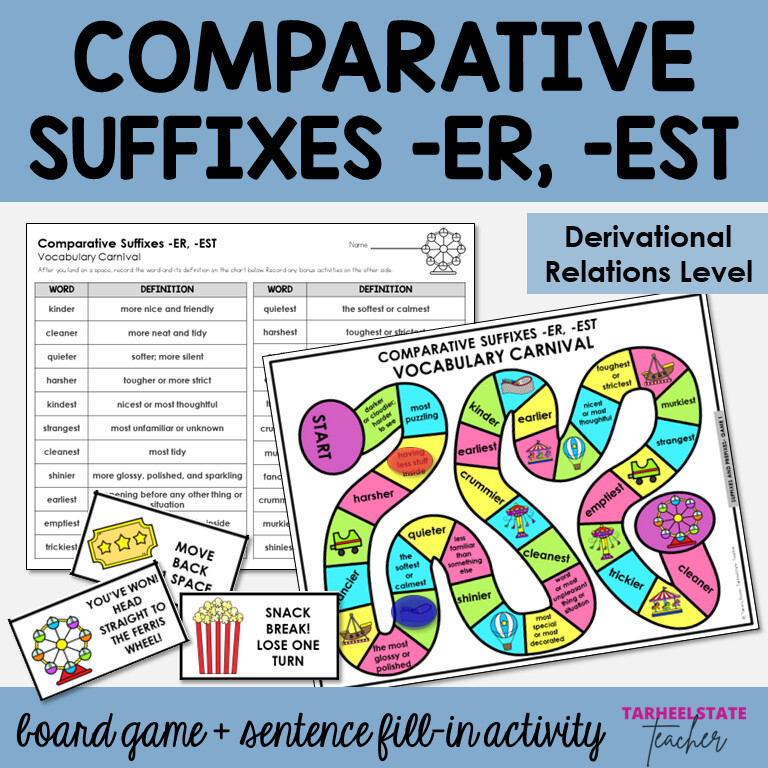Comparative Suffixes -ER, -EST Derivational Relations Games and Activities