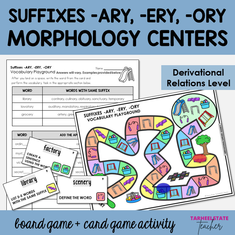 Suffixes -ARY, -ERY, -ORY Derivational Relations Games and Activities
