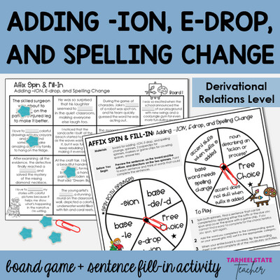 Adding Suffix -ION to Root Words E-drop and Spelling Changes Games Activities