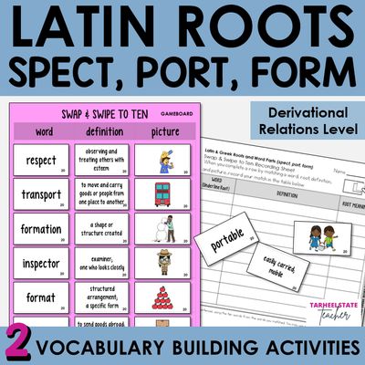 Latin Roots SPECT, PORT, FORM Derivational Relations Games and Activities