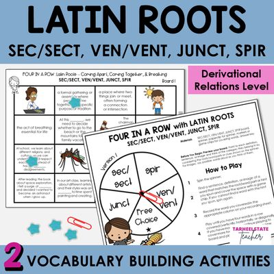 Latin Roots SEC/SECT, VEN/VENT, JUNCT, SPIR Derivational Relations Activities