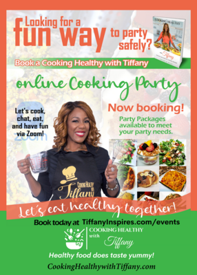 Cooking Healthy with Tiffany Cooking Party