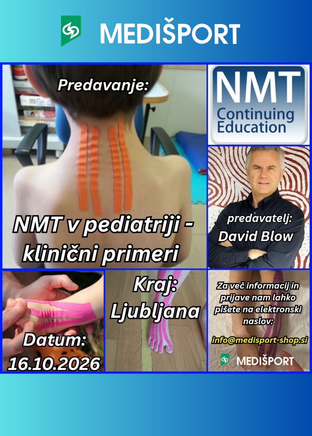 Predavanje: Nevro Mišični Taping -NMT v pediatriji klinični prikazi (16.10.2026, Ljubljana)