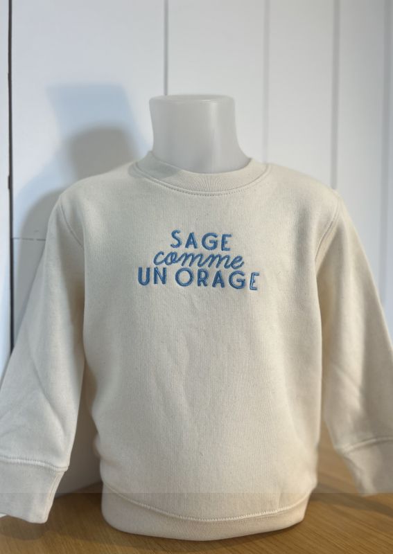 SWEAT ENFANT &quot;SAGE COMME UN ORAGE&quot;