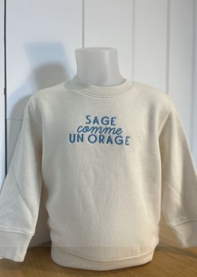 SWEAT ENFANT "SAGE COMME UN ORAGE" SWEAT ENFANT "SAGE COMME UN ORAGE"
