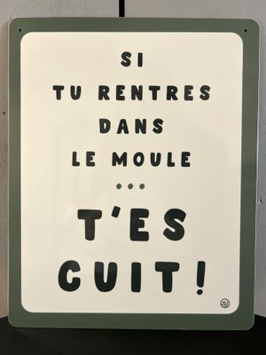 PLAQUE PERSONNALISÉE &quot;SI TU RENTRES DANS LE MOULE ... T&#39;ES CUIT !&quot;