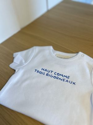 BODY BLANC "HAUT COMME TROIS BIGORNEAUX" BODY BLANC "HAUT COMME TROIS BIGORNEAUX"