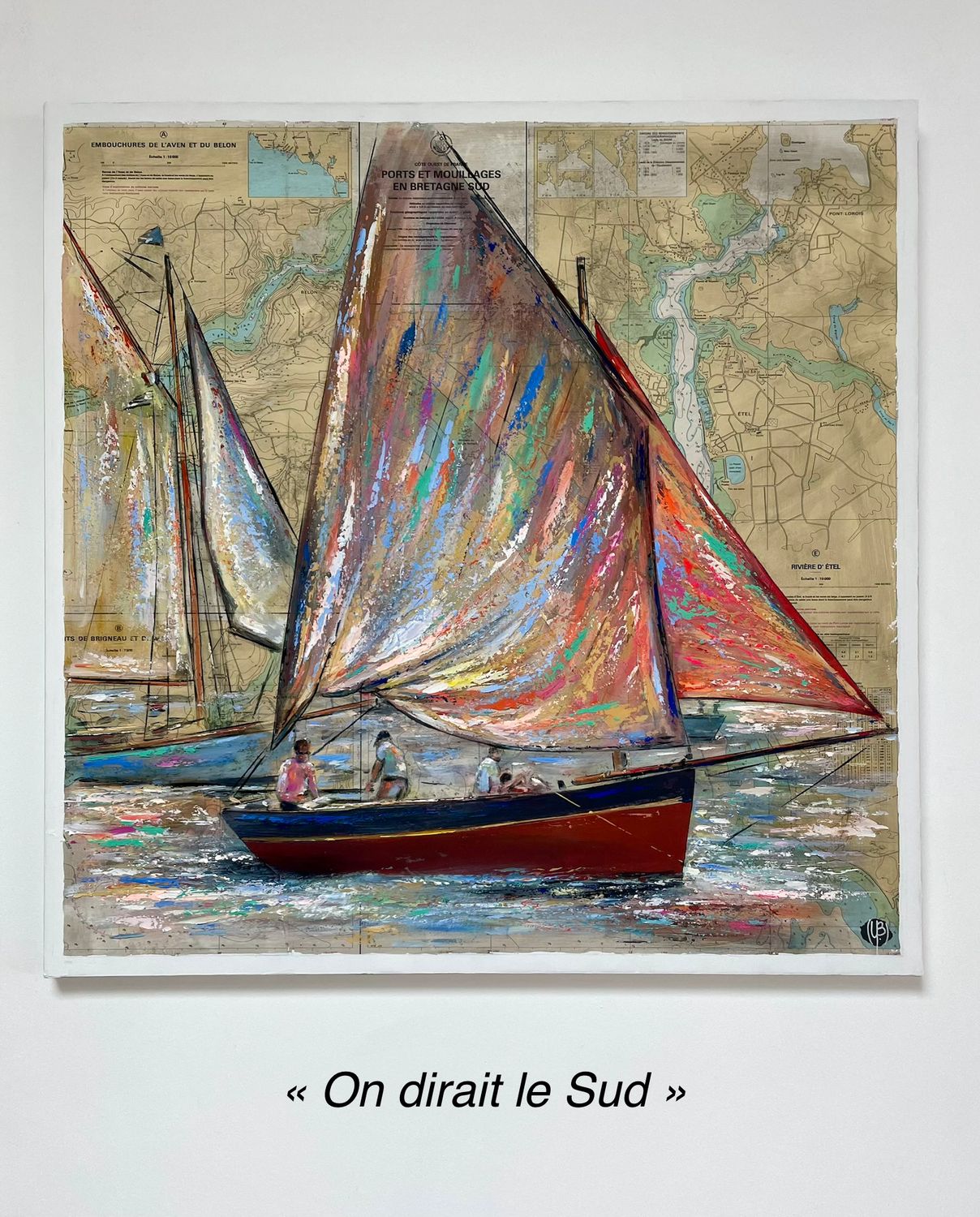 "ON DIRAIT LE SUD" 80X80 "ON DIRAIT LE SUD" 80X80