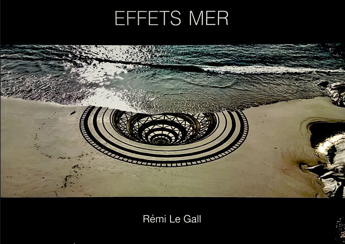 LIVRE "EFFETS MER" - RÉMI LE GALL