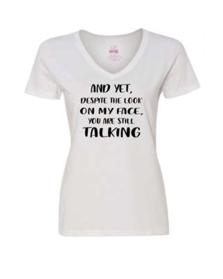Still Talking - Ladies Tee/V Neck