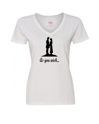 As You Wish - Ladies Tee/V Neck