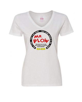 Mr. Plow - Ladies Tee/V Neck
