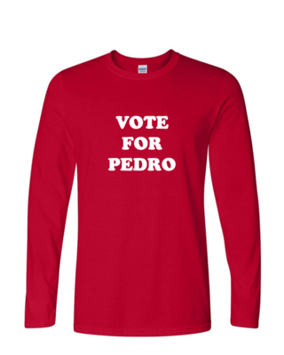 Vote for Pedro - Mens Long Sleeve