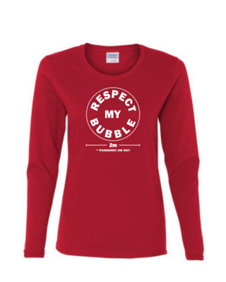 Respect My Bubble - Ladies Long Sleeve
