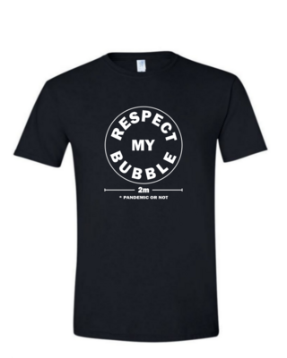 Respect My Bubble - (Mens/Ladies Shirt), Style: Mens Softstyle T-Shirt, Colour: Black