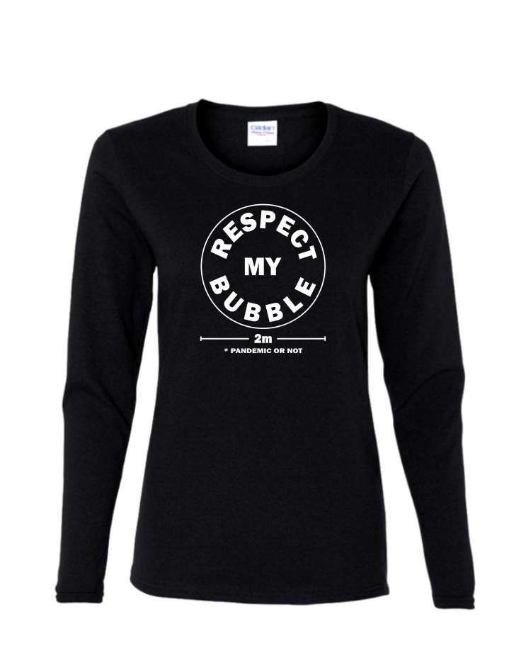 Respect My Bubble - Ladies Long Sleeve, Colour: Black
