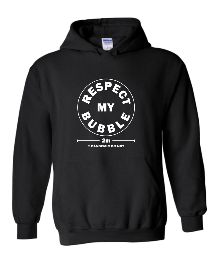 Respect My Bubble - Unisex Hoodie, Colour: Black