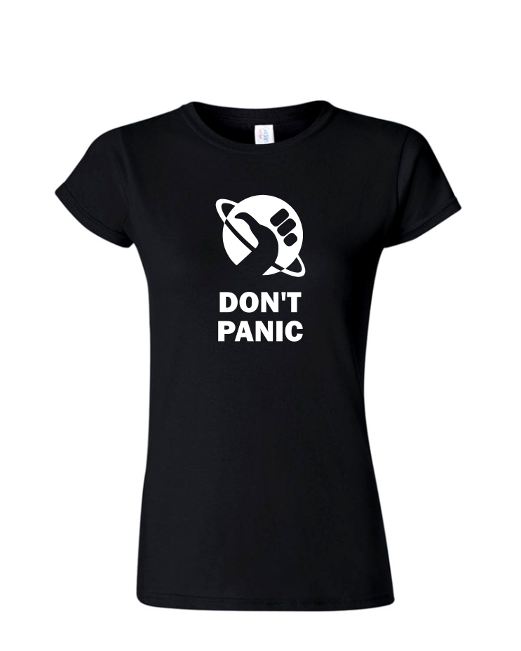 Don&#39;t Panic - Ladies Tee/ V Neck, Style: Ladies Fitted Softstyle T-Shirt (Black)