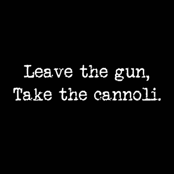 Take the Cannoli - (Mens/Ladies Shirt)