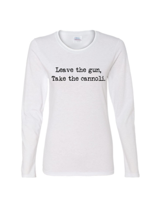 Take the Cannoli  - Ladies Long Sleeve