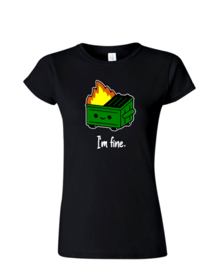 Dumpster Fire - Ladies Tee/V Neck, Style: Ladies Fitted Softstyle T-Shirt (Black)