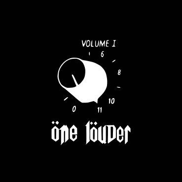 One Louder - (Mens/Ladies Shirt)