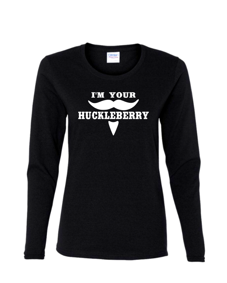 I'm Your Huckleberry - Ladies Long Sleeve, Colour: Black