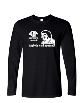 Anybody Want a Peanut - Mens Long Sleeve