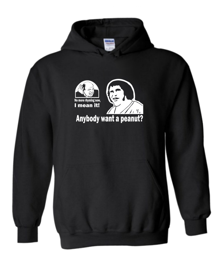 Anybody Want a Peanut - Unisex Hoodie, Colour: Black