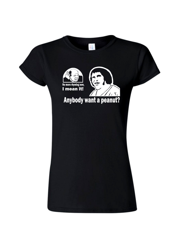 Anybody Want a Peanut - Ladies Tee/V Neck, Style: Ladies Fitted Softstyle T-Shirt (Black)