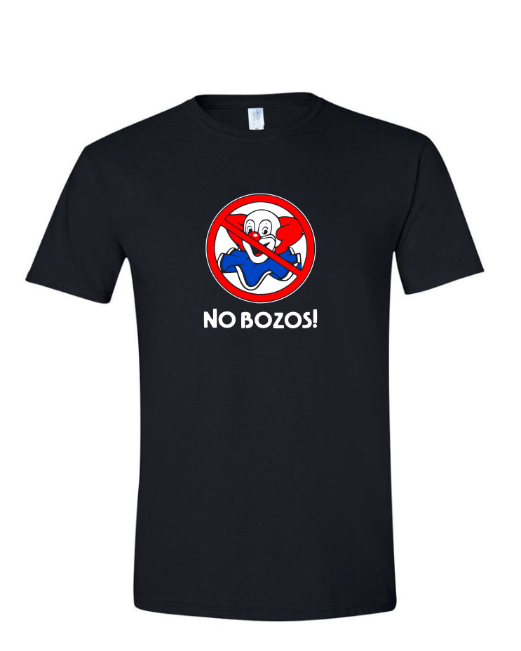 No Bozos - (Mens/Ladies Shirt), Style: Mens Softstyle T-Shirt, Colour: Black