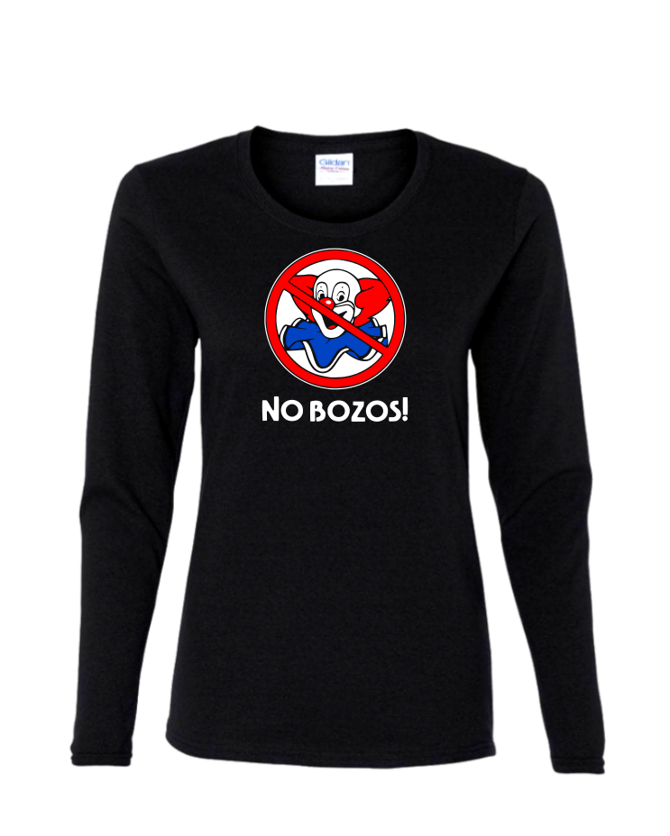 No Bozos - Ladies Long Sleeve