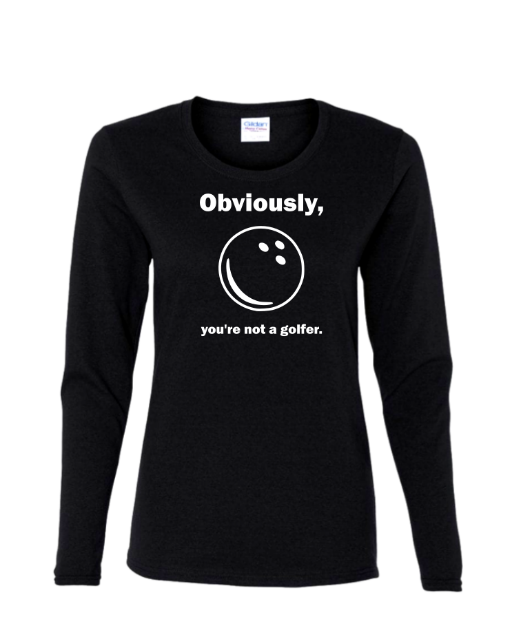 Not a Golfer - Ladies Long Sleeve