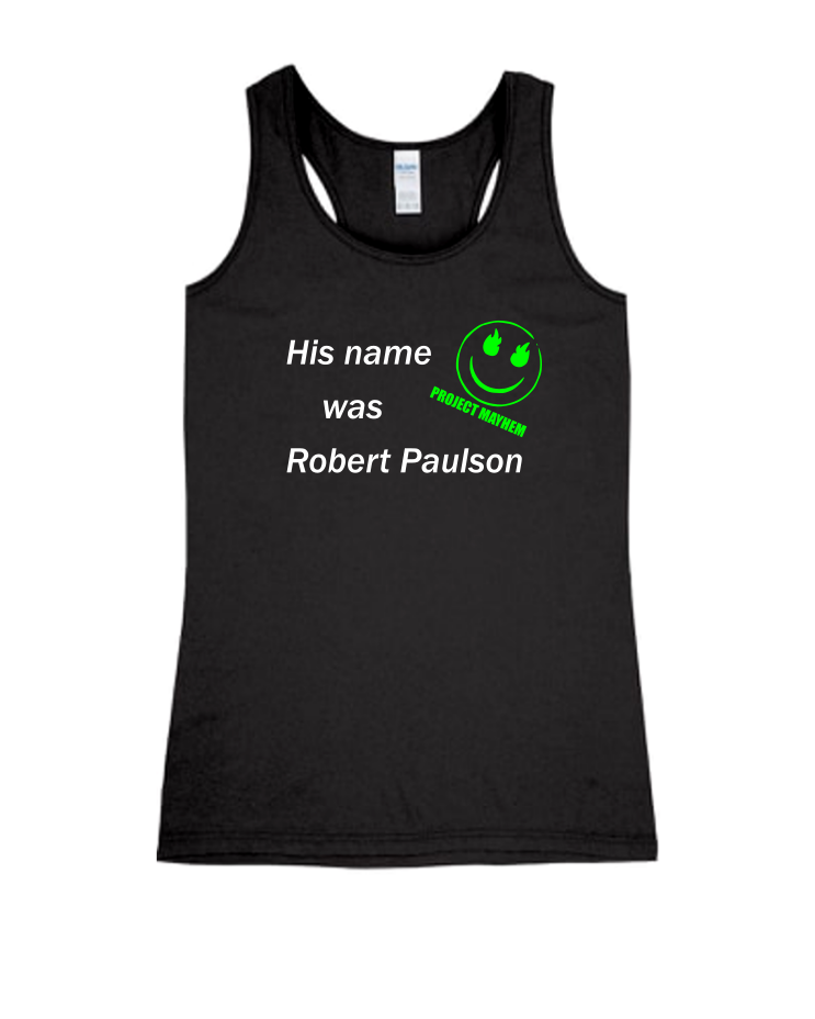 Robert Paulson - Ladies Tank Top