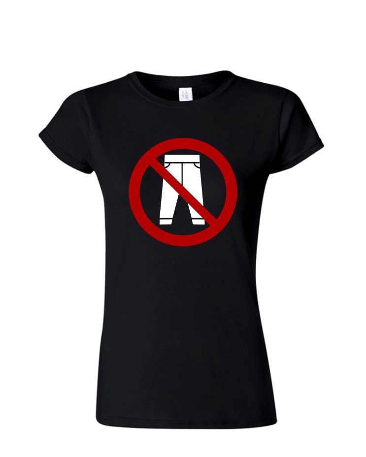 No Pants - Ladies Tee/V Neck, Style: Ladies Fitted Softstyle T-Shirt (Black)
