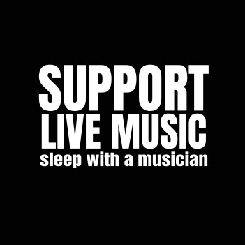 Support Live Music - (Mens/Ladies Shirt)