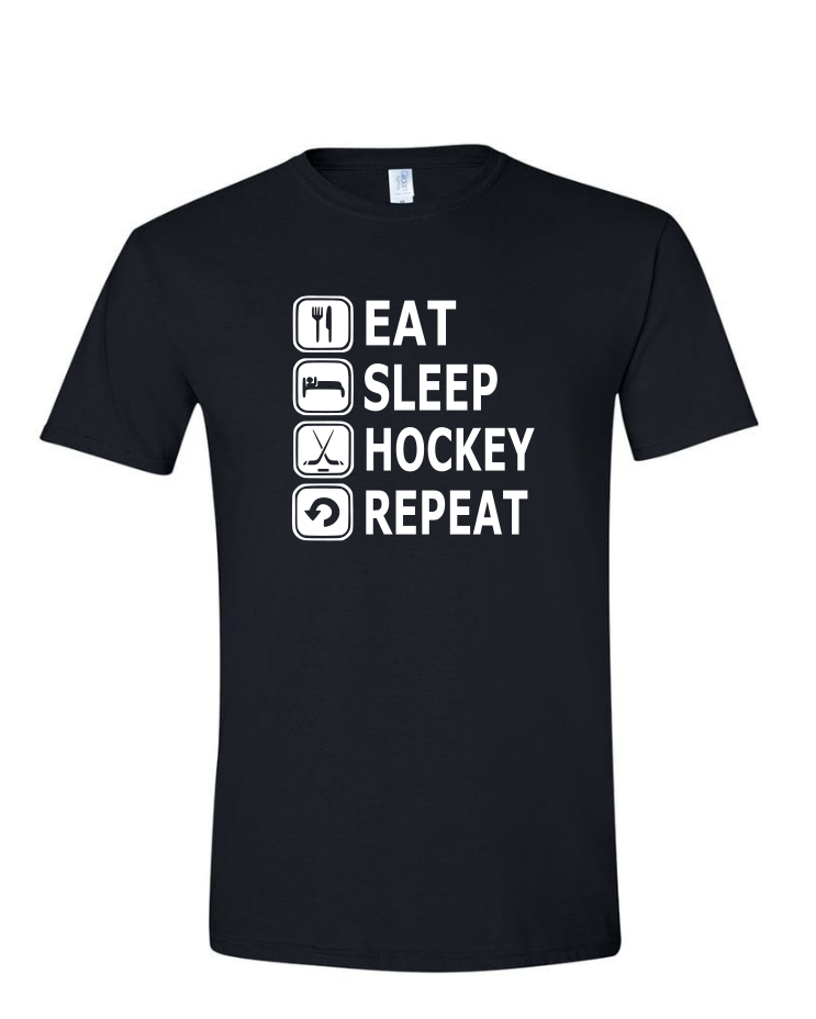 Eat, Sleep, Hockey - (Mens/Ladies Shirt)