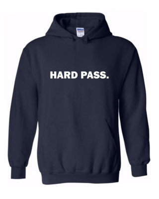 Hard Pass - Unisex Hoodie