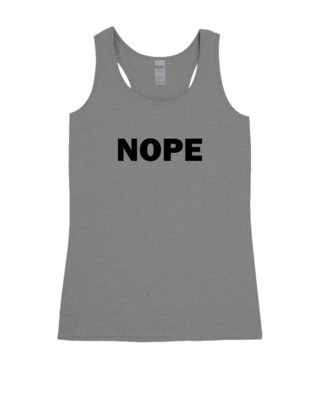 Nope - Ladies Tank Top